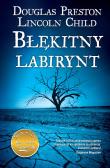 Błękitny labirynt. Autor: Douglas Preston, Lincoln Child. Dadada.pl Okładka książki Błękitny labirynt