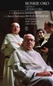 Boskie Oko, czyli po co człowiekowi religia WL. Autor: Kłoczowski Jan Andrzej. Dadada.pl Okładka książki Boskie Oko, czyli po co człowiekowi religia WL
