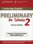 Cambridge English Preliminary for Schools 2 Student's Book. Wydawca: Cambridge University Press. Dadada.pl Opakowanie Cambridge English Preliminary for Schools 2 Student's Book