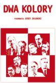Dwa kolory. Autor: Zalewski Jerzy. Dadada.pl Okładka książki Dwa kolory