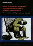 Dzieje słownictwa z zakresu stosunków społecznych w Serbii i Czarnogórze Tom 3. Autor: Kwoka Tomasz. Dadada.pl Okładka książki Dzieje słownictwa z zakresu stosunków społecznych w Serbii i Czarnogórze Tom 3