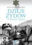 Dzieje Żydów w Polsce i Rosji. Autor: Polonsky Antony. Dadada.pl Okładka książki Dzieje Żydów w Polsce i Rosji