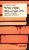 Okładka książki Dziesięć książek, które zepsuły świat BR