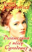 Dziewczyna z ulicy Ogrodowej. Autor: Danuta Korolewicz. Dadada.pl Okładka książki Dziewczyna z ulicy Ogrodowej