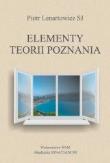 Elementy teorii poznania. Autor: Piotr Lenartowicz SJ. Dadada.pl Okładka książki Elementy teorii poznania