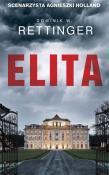 Elita - Dominik Rettinger. Autor: Dominik W. Rettinger. Dadada.pl Okładka książki Elita - Dominik Rettinger