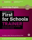 First for Schools Trainer Six Practice Tests with Answers. Autor: Elliott Sue, Yiliouine Helen, O'Dell Felicity. Dadada.pl Okładka książki First for Schools Trainer Six Practice Tests with Answers