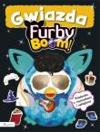 Okładka książki Furby Boom! Gwiazda. Książeczka z wycinankami i naklejkami