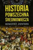 Historia powszechna średniowiecza. Autor: Zientara Benedykt. Dadada.pl Okładka książki Historia powszechna średniowiecza