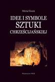 Okładka książki Idee i symbole sztuki chrześcijańskiej