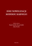 Idee nowelizacji kodeksu karnego. Wydawca: AFM. Dadada.pl Opakowanie Idee nowelizacji kodeksu karnego