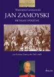 Okładka książki Jan Zamoyski Hetman i polityk