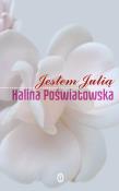 Jestem Julią. Autor: Poświatowska Halina. Dadada.pl Okładka książki Jestem Julią