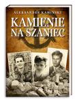 Kamienie na szaniec BR. Autor: Kamiński Aleksander. Dadada.pl Okładka książki Kamienie na szaniec BR