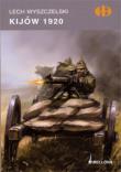 Kijów 1920. Autor: Wyszczelski Lech. Dadada.pl Okładka książki Kijów 1920