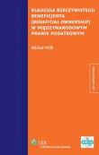 Klauzula rzeczywistego beneficjenta (beneficial ownership) w międzynarodowym prawie podatkowym. Autor: Wilk Michał. Dadada.pl Okładka książki Klauzula rzeczywistego beneficjenta (beneficial ownership) w międzynarodowym prawie podatkowym