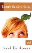 Krokodyl dla ukochanej. Autor: Pulikowski Jacek. Dadada.pl Okładka książki Krokodyl dla ukochanej