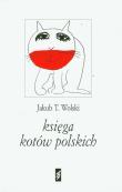 Księga kotów polskich. Autor: Wolski Jakub T.. Dadada.pl Okładka książki Księga kotów polskich
