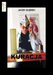 Kuracja. Autor: Jacek Głębski. Dadada.pl Okładka książki Kuracja