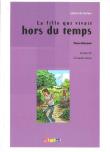 Okładka książki La fille qui vivait hors du temps livre + cd