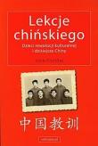Lekcje chińskiego. Dzieci rewolucji kulturalnej i dzisiejsze Chiny. Autor: John Pomfret. Dadada.pl Okładka książki Lekcje chińskiego. Dzieci rewolucji kulturalnej i dzisiejsze Chiny