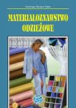 Materiałoznawstwo odzieżowe. Autor: Jadwiga Idryjan-Pajor. Dadada.pl Okładka książki Materiałoznawstwo odzieżowe