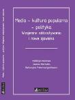 Media - kultura popularna - polityka. Wydawca: AFM. Dadada.pl Opakowanie Media - kultura popularna - polityka