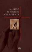 Okładka książki Miłość w ogniu cierpienia