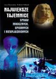 Największe tajemnice spraw mrocznych, upiornych i niewyjaśnionych.. Autor: Lucy Doncaster, Andrew Holland. Dadada.pl Okładka książki Największe tajemnice spraw mrocznych, upiornych i niewyjaśnionych.