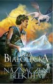 Naznaczeni błękitem. Księga I. Autor: Białołęcka Ewa. Dadada.pl Okładka książki Naznaczeni błękitem. Księga I