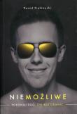 Niemożliwe. Pokonaj ego. Żyj bez granic. Autor: Piątkowski Dawid. Dadada.pl Okładka książki Niemożliwe. Pokonaj ego. Żyj bez granic