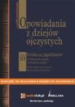 Opowiadania z dziejów ojczystych. Tom III. Autor: Bronisław Gebert, Gizela Gebert. Dadada.pl Okładka książki Opowiadania z dziejów ojczystych. Tom III