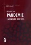 Okładka książki Pandemie zagrożeniem XXI wieku