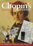 Polskie ścieżki Chopina.Przewodnik wer.angielska. Autor: Jacek Weiss. Dadada.pl Okładka książki Polskie ścieżki Chopina.Przewodnik wer.angielska