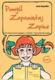 Okładka książki Pomyśl, zapamiętaj, zapisz część 1