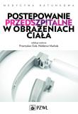 Postępowanie przedszpitalne w obrażeniach ciała. Autor: Ignacy Baumberg, Robert Brzozowski, Robert Gałązkowski. Dadada.pl Okładka książki Postępowanie przedszpitalne w obrażeniach ciała