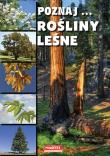 Okładka książki Poznaj... Rośliny leśne