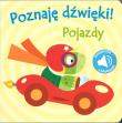Poznaję dźwięki! Pojazdy. Autor:   Praca zbiorowa. Dadada.pl Okładka książki Poznaję dźwięki! Pojazdy