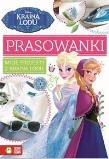 Okładka książki Prasowanki. Moje projekty z Krainą Lodu