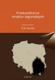 Przekształcenie struktur regionalnych. Wydawca: AFM. Dadada.pl Opakowanie Przekształcenie struktur regionalnych