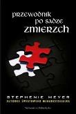 Przewodnik po sadze zmierzch. Autor: Stephenie Meyer. Dadada.pl Okładka książki Przewodnik po sadze zmierzch