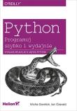 Python Programuj szybko i wydajnie. Autor: Micha Gorelick, Ian Ozsvald. Dadada.pl Okładka książki Python Programuj szybko i wydajnie