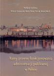 Ramy prawne funkcjonowania administracji publicznej w Polsce. Wydawca: Marek Woch. Dadada.pl Opakowanie Ramy prawne funkcjonowania administracji publicznej w Polsce