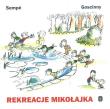 Rekreacje Mikołajka. Autor: René Goscinny, Jean Jacques Sempe. Dadada.pl Okładka książki Rekreacje Mikołajka