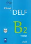 Okładka książki Reussir le Delf B2 Livre + CD