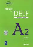 Okładka książki Reussir le delf scolaire et junior A2 livre + cd