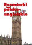 Rozmówki polsko -angielskie. Autor: Marczyk Małgorzata. Dadada.pl Okładka książki Rozmówki polsko -angielskie