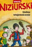 Siódme wtajemniczenie kolor BR GREG. Autor: Niziurski Edmund. Dadada.pl Okładka książki Siódme wtajemniczenie kolor BR GREG