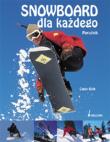Snowboard dla każdego. Autor: Kleh Cindy. Dadada.pl Okładka książki Snowboard dla każdego