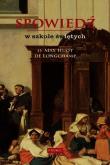 Okładka książki Spowiedź w szkole świętych